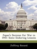 Cover: Japan's Decision for War in 1941 - BiblioBazaar, LLC