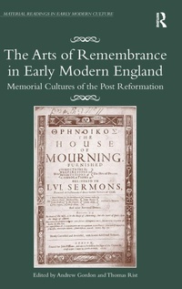 Enlarge image Cover: The Arts of Remembrance in Early Modern England - Routledge