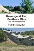 Cover: Revenge at Two Feathers Mine - Lulu.com