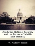 Cover: Jordanian National Security and the Future of Middle East Stability - Bibliogov