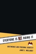 Cover: Everyone Is NOT Doing It - University of Chicago Press