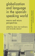 Cover: Globalization and Language in the Spanish Speaking World - Palgrave Macmillan