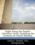Cover: Right Sizing the People's Liberation Army - BiblioBazaar, LLC