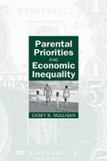 Cover: Parental Priorities and Economic Inequality - University of Chicago Press