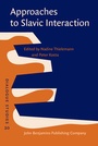 Cover: Approaches to Slavic Interaction - John Benjamins Publishing Co