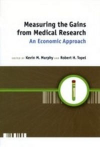 Enlarge image Cover: Measuring the Gains from Medical Research - University of Chicago Press