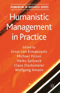 Enlarge image Cover: Humanistic Management in Practice - Palgrave Macmillan