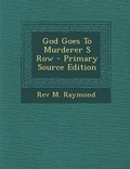 Cover: God Goes to Murderer S Row - Nabu Press