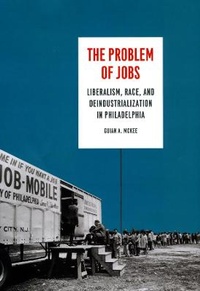 Enlarge image Cover: The Problem of Jobs - University of Chicago Press