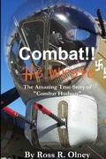 Cover: Combat He Wrote The Amazing True Story of "Combat" Hudson - Lulu.com
