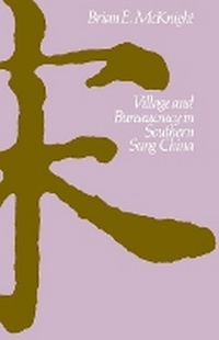 Abbildung von: Village and Bureaucracy in Southern Sung China - University of Chicago Press