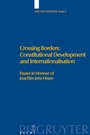 Cover: Crossing Borders: Constitutional Development and Internationalisation - De Gruyter