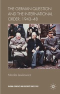 Cover: The German Question and the International Order, 1943-48 - Palgrave Macmillan