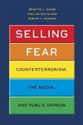 Cover: Selling Fear - University of Chicago Press