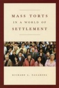 Abbildung von: Mass Torts in a World of Settlement - University of Chicago Press
