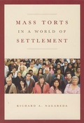 Cover: Mass Torts in a World of Settlement - University of Chicago Press