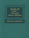 Cover: Mask or Face - Nabu Press