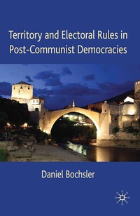 Abbildung von: Territory and Electoral Rules in Post-Communist Democracies - Palgrave Macmillan