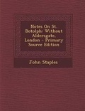 Cover: Notes on St. Botolph - Nabu Press