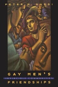 Cover: Gay Men's Friendships - University of Chicago Press