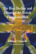 Cover: The Rise, Decline and Future of the British Commonwealth - Palgrave Macmillan