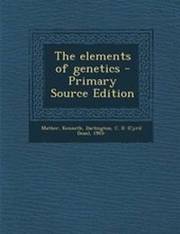 Enlarge image Cover: The Elements of Genetics - Nabu Press