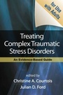 Cover: Treating Complex Traumatic Stress Disorders in Adults, First Edition - Guilford Publications