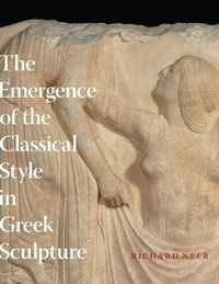 Enlarge image Cover: The Emergence of the Classical Style in Greek Sculpture - University of Chicago Press