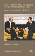 Cover: Heath, Nixon and the Rebirth of the Special Relationship - Palgrave Macmillan