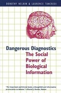 Cover: Dangerous Diagnostics - University of Chicago Press