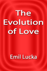 Enlarge image Cover: The Evolution of Love - Sai ePublications
