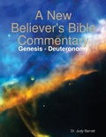 Cover: A New Believer's Bible Commentary: Genesis - Deuteronomy - Lulu.com