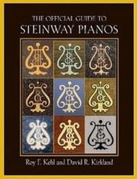 Abbildung von: The Official Guide to Steinway Pianos - Amadeus Press