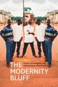 Cover: The Modernity Bluff - University of Chicago Press
