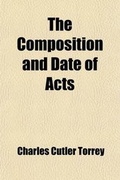 Bild: The Composition and Date of Acts - General Books