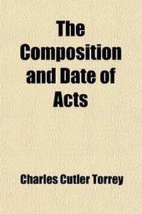 Bild: The Composition and Date of Acts - General Books