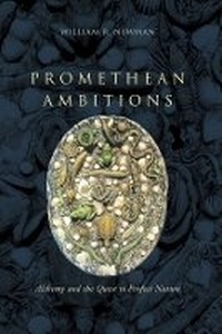Enlarge image Cover: Promethean Ambitions - University of Chicago Press