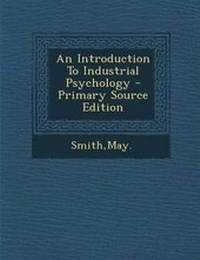 Enlarge image Cover: An Introduction to Industrial Psychology - Nabu Press
