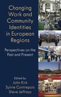 Cover: Changing Work and Community Identities in European Regions - Palgrave Macmillan