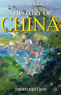 Enlarge image Cover: A History of China - Bloomsbury Academic