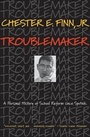 Cover: Troublemaker - Princeton University Press