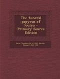 Cover: The Funeral Papyrus of Iouiya - Primary Source Edition - Nabu Press