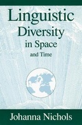 Cover: Linguistic Diversity in Space and Time - University of Chicago Press