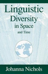 Enlarge image Cover: Linguistic Diversity in Space and Time - University of Chicago Press