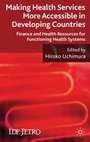 Cover: Making Health Services More Accessible in Developing Countries - Palgrave Macmillan