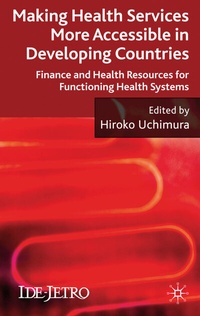 Enlarge image Cover: Making Health Services More Accessible in Developing Countries - Palgrave Macmillan