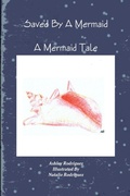 Cover: Saved By A Mermaid - Lulu.com