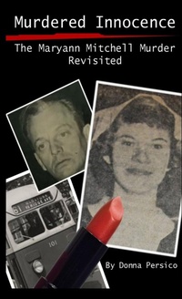 Abbildung von: Murdered Innocence: The Maryann Mitchell Murder Revisited - Lulu.com