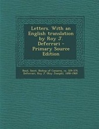 Enlarge image Cover: Letters. with an English Translation by Roy J. Deferrari - Primary Source Edition - Nabu Press