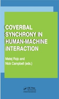Enlarge image Cover: Coverbal Synchrony in Human-Machine Interaction - CRC Press